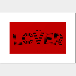 I am Lover Love You T-shirt t-shirts Posters and Art